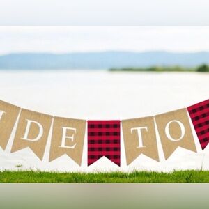 ⭐️ Rainlemon Jute Burlap Bride to Be Banner Flannel Buffalo Check Plaid. NWOT